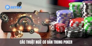 avt cac thuat ngu co ban trong poker