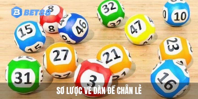 Sơ lược về dàn đề chẵn lẻ